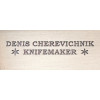 Denis Cherevichnik handmade custom knives